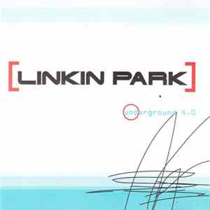 Linkin Park - Underground 4.0 Mp3