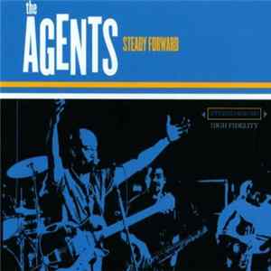 The Agents - Steady Forward Mp3
