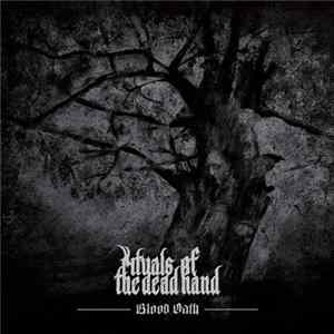 Rituals Of The Dead Hand - Blood Oath Mp3