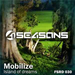 Mobilize - Island Of Dreams Mp3