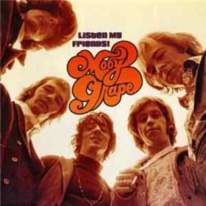 Moby Grape - Listen My Friends! Mp3