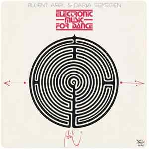 Bülent Arel / Daria Semegen - Electronic Music For Dance Mp3