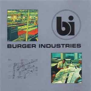 Burger Industries - Burger Industries Mp3