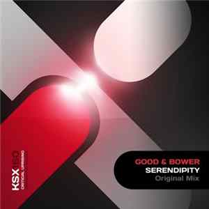 Good & Bower - Serendipity Mp3