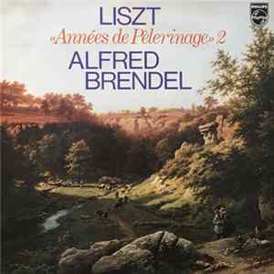 Liszt, Alfred Brendel - Années De Pèlerinage 2 Mp3