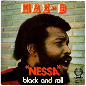 Max-B - "Nessa" / Black And Roll Mp3