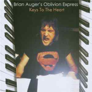 Brian Auger's Oblivion Express - Keys To The Heart Mp3