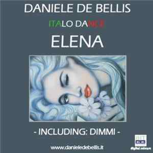 Daniele De Bellis - Elena / Dimmi Mp3