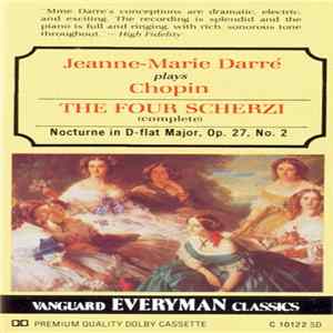 Chopin - Jeanne-Marie Darré - The Four Scherzi (Complete) & Nocturne In D-flat Major Mp3