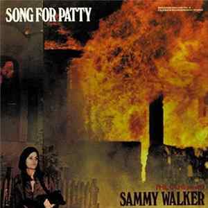 Sammy Walker - Broadside Ballads Vol. 8: Song For Patty Mp3