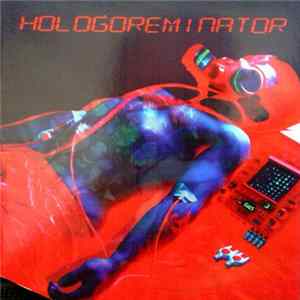 Hologoreminator - Hologoreminator Mp3