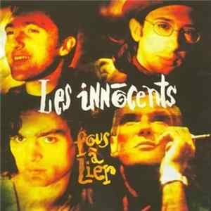 Les Innocents - Fous A Lier Mp3