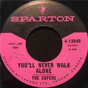 The Capers - You'll Never Walk Alone / I'm Walkin' The Dog Mp3