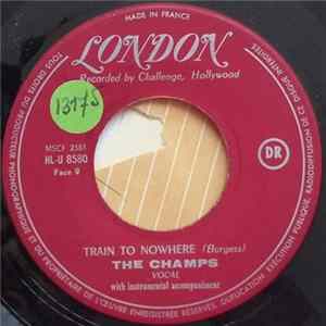 The Champs - Train To Nowhere / Tequila Mp3