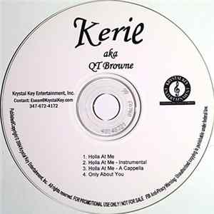 Kerie AKA QT Browne - Holla At Me Mp3