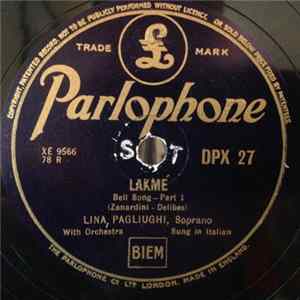 Lina Pagliughi - Lakme Mp3