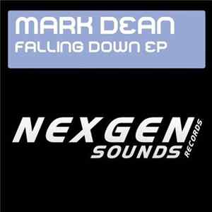 Mark Dean - Falling Down EP Mp3