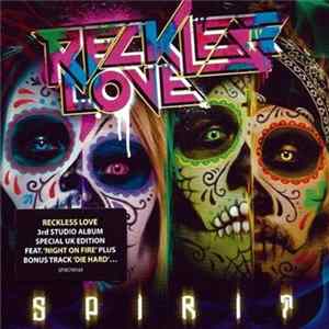 Reckless Love - Spirit Mp3