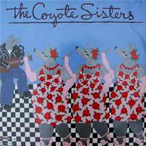 The Coyote Sisters - The Coyote Sisters Mp3