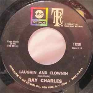 Ray Charles - Laughin' And Clownin' / That Thing Called Love Mp3
