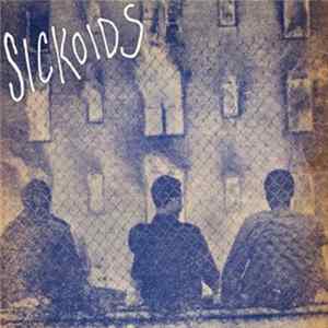 Sickoids - Sickoids Mp3