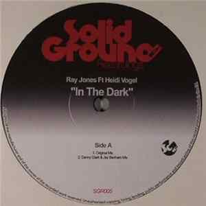 Ray Jones Feat Heidi Vogel - In The Dark Mp3