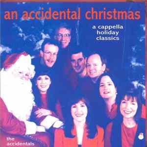 The Accidentals - An Accidental Christmas Mp3