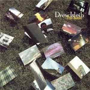 Drew Isleib - The Build Mp3