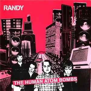 Randy - The Human Atom Bombs Mp3