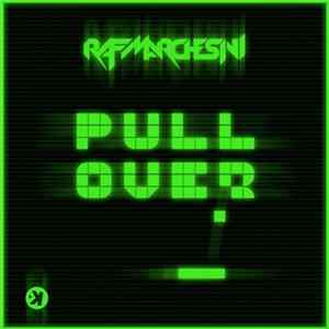 Raf Marchesini - Pull Over Mp3
