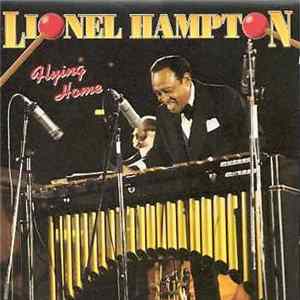 Lionel Hampton - Flying Home Mp3