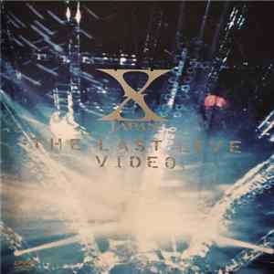 X JAPAN - The Last Live Video Mp3