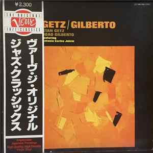 Stan Getz, Joao Gilberto Featuring Antonio Carlos Jobim - Getz / Gilberto featuring Antonio Carlos Jobim Mp3