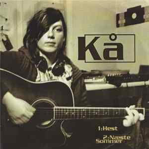 Kå - Hest / Næste Sommer Mp3