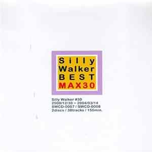 Various - Silly Walker Best - Max30 Mp3