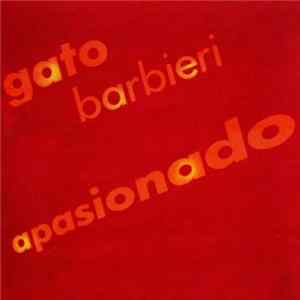 Gato Barbieri - Apasionado Mp3