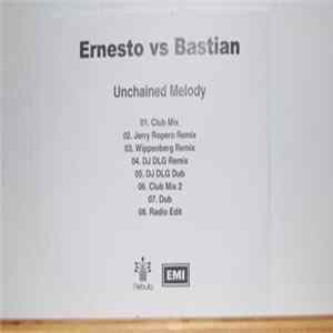 Ernesto Vs Bastian - Unchained Melody Mp3
