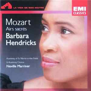 Mozart : Barbara Hendricks, Neville Marriner - Airs Sacrés Mp3