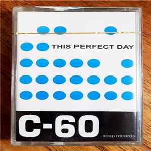 This Perfect Day - C-60 Mp3