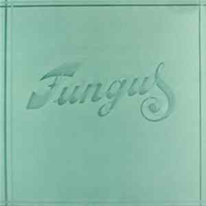 Fungus - Fungus Mp3