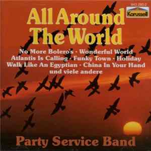 Party Service Band - All Around The World Mp3
