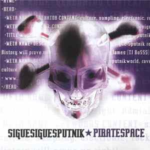 Siguesiguesputnik - Piratespace Mp3