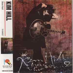 Kim Hill - Brave Heart Mp3