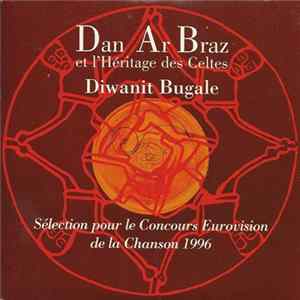 Dan Ar Braz & L'Héritage Des Celtes - Diwanit Bugale Mp3