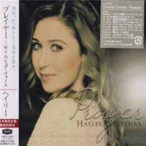 ヘイリー - Prayer プレイヤー～祈りのピュア・ヴォイス Mp3