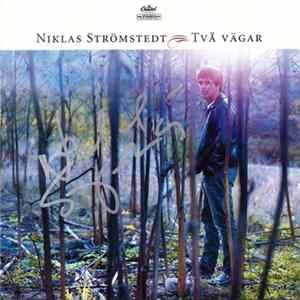Niklas Strömstedt - Två Vägar Mp3