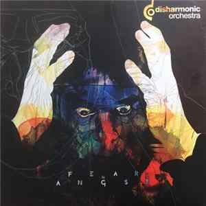 Disharmonic Orchestra - Fear Of Angst Mp3