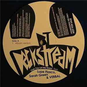 DJ Deckstream - Can You Let Me Know? Feat Sarah Green, Lupe Fiasco, Verbal Mp3