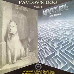 Pavlov's Dog - Pampered Menial / Lost In America (Pavlov's Dog Vol.1) Mp3