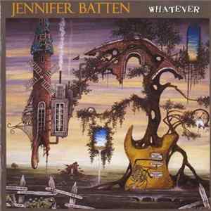 Jennifer Batten - Whatever Mp3